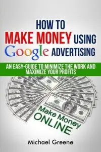 在飛比找博客來優惠-How To Make Money Using Google