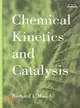 Chemical Kinetics and Catalysis