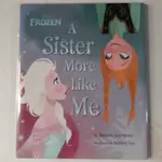 🔖全新書🔖 🎄 迪士尼 🎄 FROZEN : A SISTER MORE LIKE ME 冰雪奇緣 艾莎 安娜 雪寶