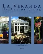 LA VERANDA. Un art de vivre