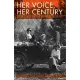 Her Voice, Her Century: Four Plays About Daring Women