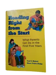 Reading Right from the Start : What Parents Can Do in the First Five Years Book