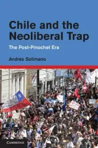 在飛比找博客來優惠-Chile and the Neoliberal Trap: