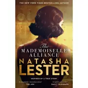 The Mademoiselle Alliance by Natasha Lester - Book