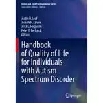 HANDBOOK OF QUALITY OF LIFE FOR INDIVIDUALS WITH AUTISM SPECTRUM DISORDER