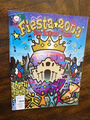 2003 Fiesta San Antonio TEXAS Official Magazine Collectors Edition