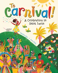 在飛比找誠品線上優惠-To Carnival!: A Celebration in