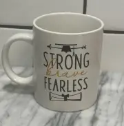Strong/Fearless Coffee Tea Cup Mug-”4 1/2”H x 3 1/2”W Oversized Coffee Cup Grad