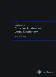 LexisNexis Concise Australian Legal Dictionary by Ray Finkelstein Paperback Book