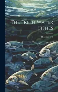 在飛比找博客來優惠-The Fresh Water Fishes