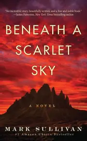 Beneath A Scarlet Sky by Mark Sullivan Paperback Book
