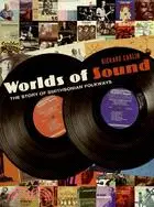 在飛比找三民網路書店優惠-Worlds of Sound ─ The Story of