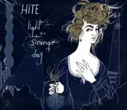 Light Of A Strange Day -Hite CD