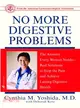 No More Digestive Problems ─ The Answere Every Woman Needs-Real Solutions to Stop the Pain and Achieve Lasting Digestive Health