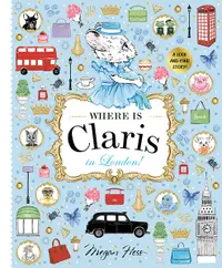 在飛比找誠品線上優惠-Where Is Claris in London!