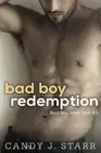 Bad Boy Redemption: Volume 3 (Bad Boy Rock Star). Starr 9781534976474 New<|
