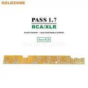 PASS 1.7 RCA/XLR Audio Source Input And Output Switch Board Bare PCB