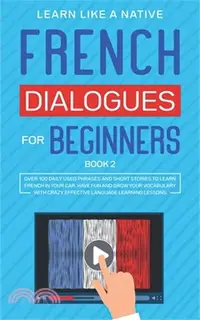 在飛比找三民網路書店優惠-French Dialogues for Beginners