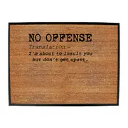No Offence Translation - Funny Novelty Doormat Man Cave Floor mat