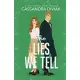 The Lies We Tell: Love at Royal Ridge Book 1