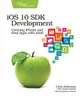 iOS 10 SDK Development: Creating iPhone and iPad Apps with Swift-cover
