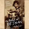 The Ballad of Bob Dylan: A Portrait