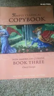 Simply Classical Copybook New American Cursive Book 3