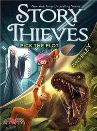 在飛比找三民網路書店優惠-Story Thieves #4: Pick the Plo