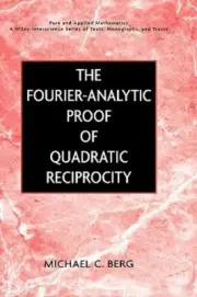 The Fourier-Analytic Proof of Quadratic Reciprocity by Michael C Berg: New