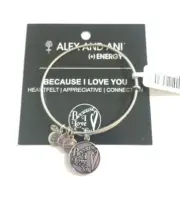 Alex and Ani BECAUSE I LOVE You Charm Bangle Bracelet NWT MOM DAUGHTER SISTER