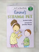 【書寶二手書T3／原文小說_GQX】EMMA’S STRANGE PET（I CAN READ LEVEL 3）_LITTLE, JEAN/ PLECAS, JENNIFER (ILT)