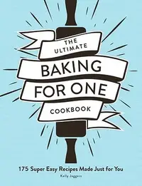 在飛比找誠品線上優惠-The Ultimate Baking for One Co