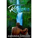 RESILIENCE: BOOK ONE OF THE RESILIENCE DUET