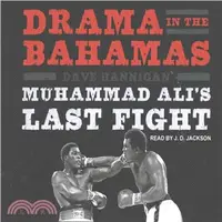在飛比找三民網路書店優惠-Drama in the Bahamas ― Muhamma