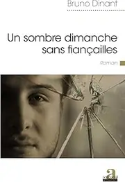 Un sombre dimanche sans fiançailles