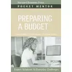 PREPARING A BUDGET: EXPERT SOLUTIONS TO EVERYDAY CHALLENGES