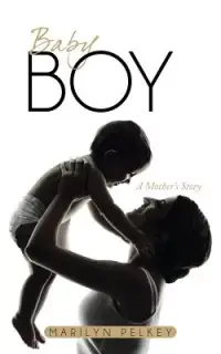 在飛比找博客來優惠-Baby Boy: A Mother’s Story
