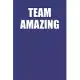 Team Amazing: Notebook, Planner, or Journal Blank College Ruled Lined