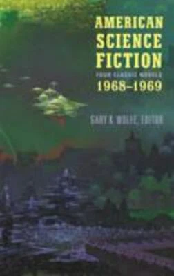 American Science Fiction: Four Classic Novels 1968