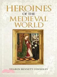 在飛比找三民網路書店優惠-Heroines of the Medieval World
