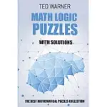MATH LOGIC PUZZLES WITH SOLUTIONS: SUKROKURO PUZZLES - 200 MATH PUZZLES WITH ANSWERS