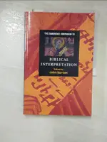 【書寶二手書T1／宗教_I8H】THE CAMBRIDGE COMPANION TO BIBLICAL INTERPRETATION_BARTON, JOHN (EDT)