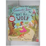 CINDERELLA'S SISTER AND THE BIG BAD WOLF_LORRAINE CAREY【T1／少年童書_KX9】書寶二手書