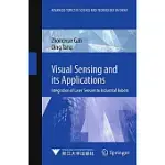 VISUAL SENSING AND ITS APPLICATIONS: INTERGRATION OF LASER SENSORS TO INDUSTRIAL ROBOTS