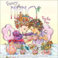 在飛比找博客來優惠-Fancy Nancy: Tea for Two