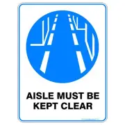 Aisle Must Be Kept Clear | Mandatory Signs