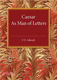 在飛比找三民網路書店優惠-Caesar As Man of Letters