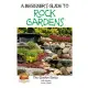 A Beginner’s Guide to Rock Gardens