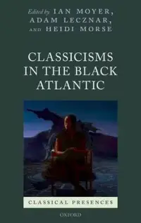 在飛比找博客來優惠-Classicisms in the Black Atlan