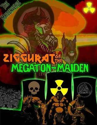 Ziggurat of the Megaton Maiden: An Atomic-powered Adventure by Christophor Rick